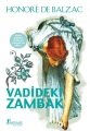 Vadideki Zambak, Honore de Balzac