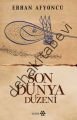 Son Dünya Düzeni, Erhan Afyoncu