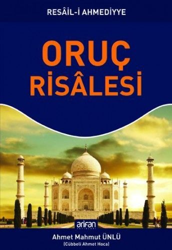 Oruç Risalesi, Cübbeli Ahmet Hoca