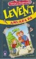 Levent Ankarada - Türkiyeyi Geziyorum 4