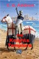 The Knights Templars, C. G. Addison