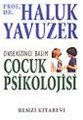 Çocuk Psikolojisi, Haluk Yavuzer, Remzi Kitabevi