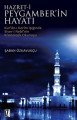 Hz. Peygamberin Hayatı, Kuranı Kerimin Işığında Siyer-i Nebinin Kronolojik Okunuşu - Şaban Özkavukçu