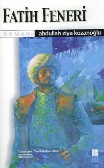 Fatih Feneri, Abdullah Ziya Kozanoğlu