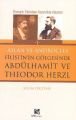 Filistin'in Gölgesinde Abdulhamit ve Theodor Herzl; Aslan ve Androcles