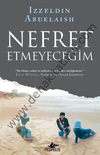 Nefret Etmeyeceğim, Izzeldin Abuelaish
