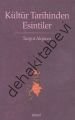 Kültür Tarihinden Esintiler, Turgut Akpınar