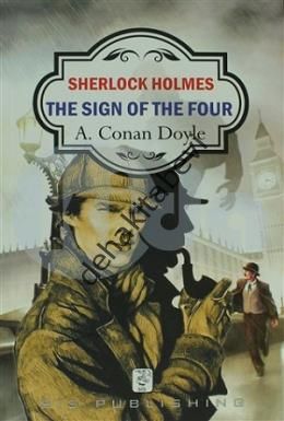 The Sign Of The Four, Sir Arthur Conan Doyle