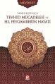 Tarih Boyunca Tevhid Mücadelesi ve Hz. Peygamberin Hayatı, Mevdudi