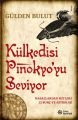 Külkedisi Pinokyo'yu Seviyor, Gülden Bulut