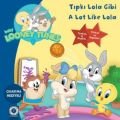 Tıpkı Lola Gibi - A Lot Like Lola, Artemis Yayınları