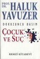 Çocuk ve Suç, Haluk Yavuzer, Remzi Kitabevi