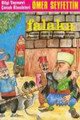 Falaka Yüzakı And Ferman Kütük Diyet Perili Köşk Bomba Vire, Ömer Seyfettin