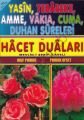 Yasin, Tebareke, Amme, Vakıa, Cuma, Duhan Sureleri (Yas-012, Rahle Boy), Hacet Duları - Mevlidi Şerif İlaveli