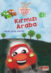 Miniklere Öyküler Kırmızı Araba, Nalan Aktaş Sönmez