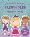 Çıkartmalarla Oynayalım Prensesler Yaldızlı Moda, İş Bankası Kültür Yayınları