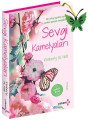 Sevgi kamelyaları, Yakamoz Yayıncılık