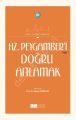 20- HZ. PEYGAMBER’İ(sas) DOĞRU ANLAMAK