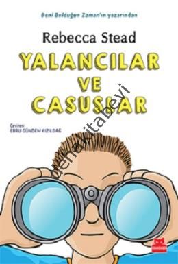 Yalancılar ve Casuslar, Rebecca Stead