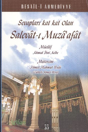 Sevapları Kat Kat Olan Salevatı Muzaafât