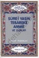 Sure-i Yasin Tebareke Amme ve Dualar (Yas-027)