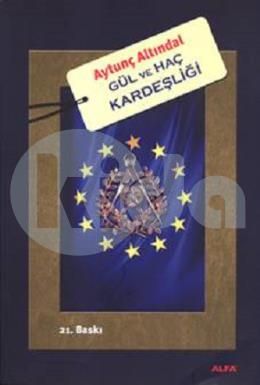 Gül ve Haç Kardeşliği, Aytunç Altındal