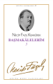 Başmakalelerim 3 : 62 - Necip Fazıl Bütün Eserleri, Büyük Doğu Yayınları