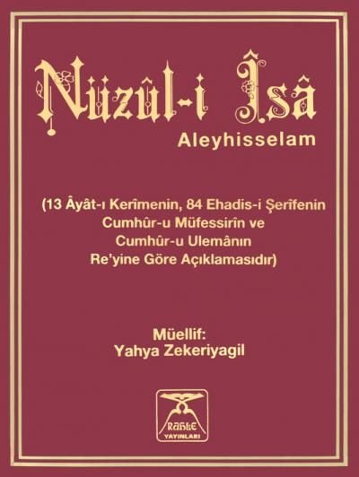 Nüzuli İsa (a,s,), Rahle Yayınları