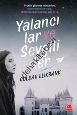 Yalancılar ve Sevgililer, Gülşah Elikbank