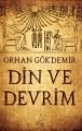 Din ve Devrim, Orhan Gökdemir
