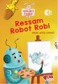 Ressam Robot Robi Miniklere Öyküler, Nalan Aktaş Sönmez