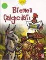 Dünya Masalları Dizisi Bremen Çalgıcıları