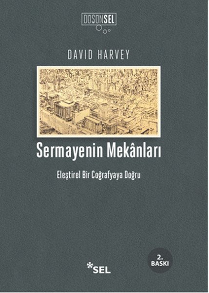 Sermayenin Mekanları, David Harvey