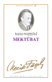 Mektubat : 63 - Necip Fazıl Bütün Eserleri, Büyük Doğu Yayınları