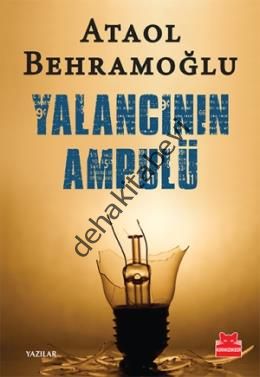 Yalancının Ampulü, Ataol Behramoğlu