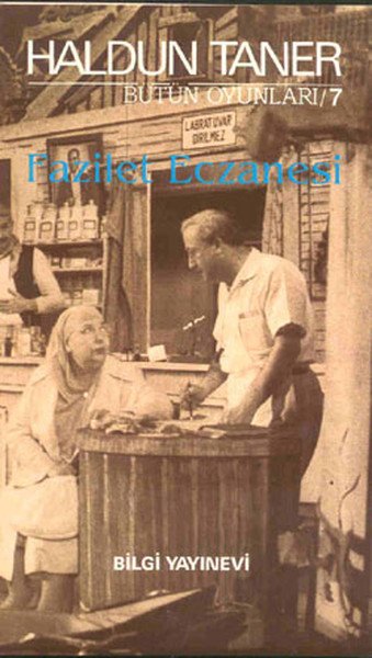 Fazilet Eczanesi, Haldun Taner