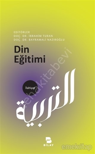 Din Eğitimi, İ.TURAN - B.NAZLIOĞLU