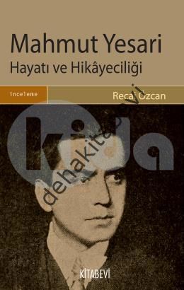 Mahmut Yesari Hayatı ve Hikayeciliği, Recai Özcan