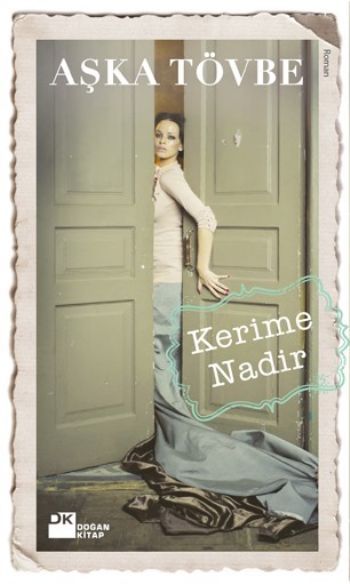 Aşka Tövbe, Kerime Nadir, Doğan Kitap