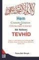 Hem Cennete Götüren, Hem Cehennemden Çıkaran Bir Kelime Tevhid