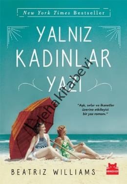 Yalnız Kadınlar Yazı, Beatriz Williams