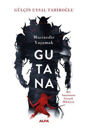 GUTANA - Mucizedir Yaşamak, Gülçin Uysal Tahiroğlu
