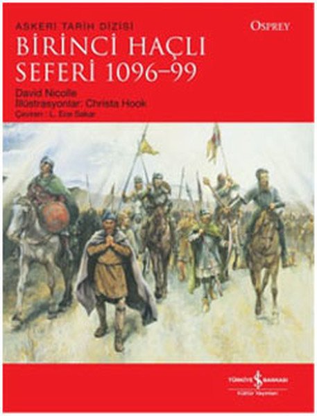 Birinci Haçlı Seferi 1096 99, David Nicolle
