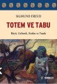 Totem ve Tabu Büyü Gelenek Korku ve Yasak, Sigmund Freud