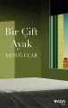Bir Çift Ayak, Ertuğ Uçar