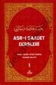 Asrı Saadet Dersleri 1, Her Haftaya Bir Ders