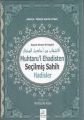 Muhtarul Ehadisten Seçilmiş Sahih Hadisler Arapça- Türkçe Hadis Kitabı