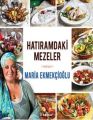 Hatıramdaki Mezeler, Maria Ekmekçioğlu
