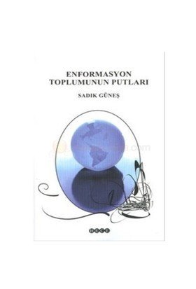 Enformasyon Toplumunun Putları, Hece Yayınları