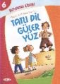 Boyama Kitabı 6 - Tatlı Dil Güler Yüz, Nakkaş